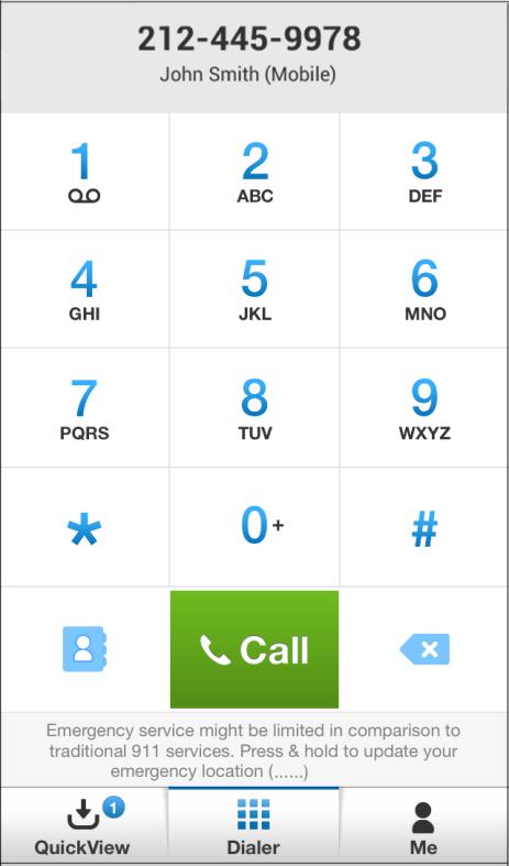 To access the Dialer screen, tap the Dialer icon: [ios] or [Android].