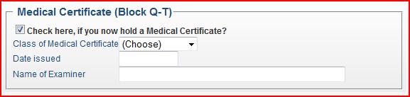 Check the box indicating you have a Medical Certificate The following appears: Select the Class of