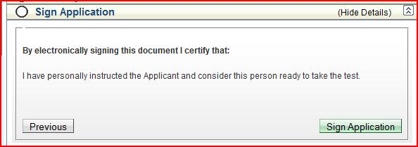 4 Sign Application To sign the application, Select Sign Application The Application