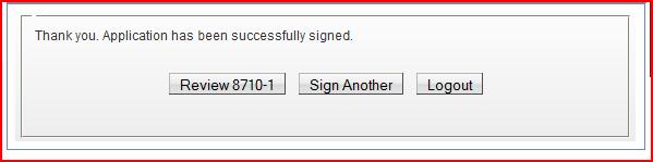 Select Click to Sign IACRA processes the signatures Window automatically closes when signing is complete Returns to the Instructor checklist The following confirmation box appears: After the
