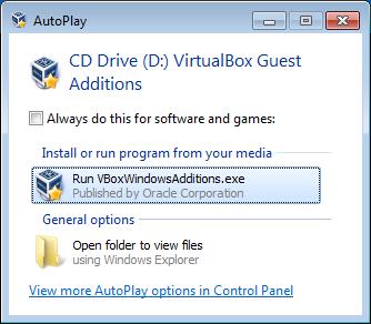 Installing the VirtualBox Guest Additions When the AutoPlay window is displayed (prompting you to run the VBoxWindowsAdditions.exe program) as shown in Figure 6.