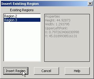 To insert an existing region: 1 Select the sample where you want to insert an existing region from another sample and click Insert existing region. The Insert Region dialog box appears.
