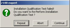 9 If a test fails, you can Repeat test execution, Abort