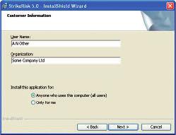 Installing StrikeRisk c. Information is requested from the user in the next dialogue box. Make sure that you enter information in all fields so that installation can continue.
