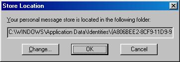 4) Click on the Store Folder button. You will then see a dialog box similar to the shown below. 5) Click on the Change button.