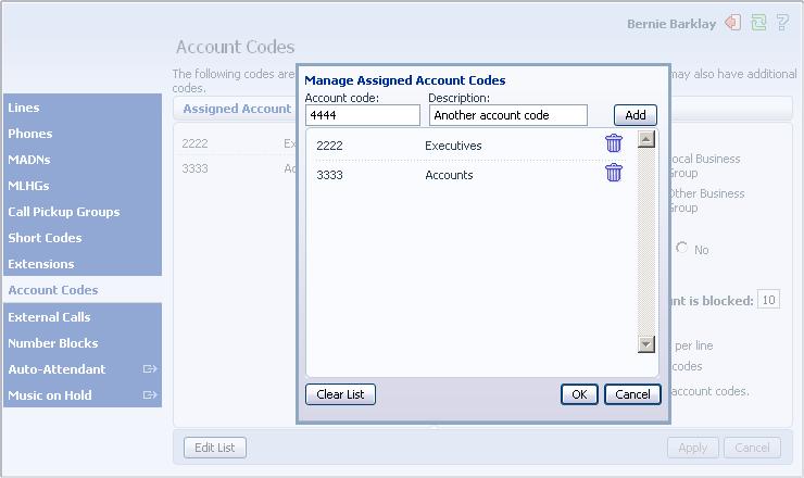 5. Once you have finished making changes, click on OK. 6. To save your changes you must now click Apply. Figure 39: Manage Assigned Account Codes dialog box 9.