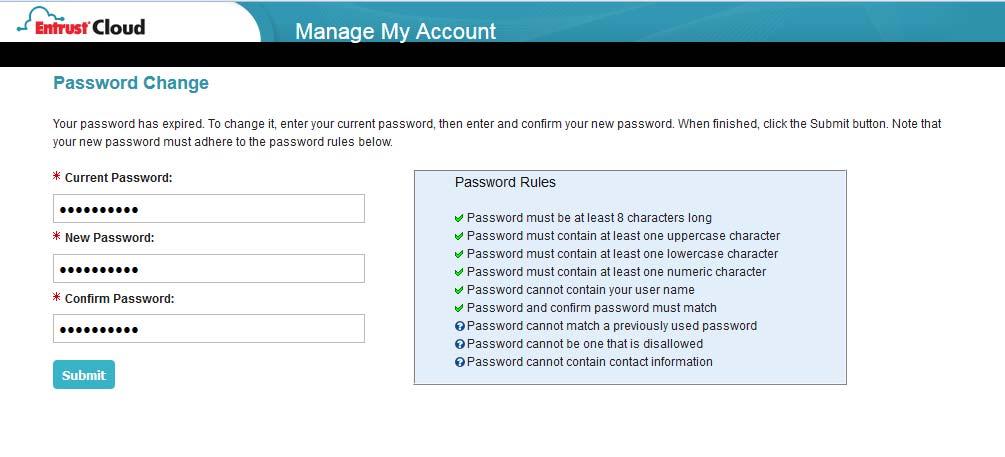 Entrust Cloud Enterprise Enrollment Guide Document issue: 1.0 Password Rules into the Password field, and again into the Confirm Password field.