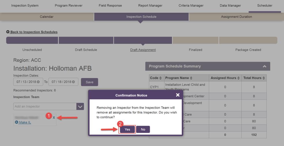 Add Assignments Figure 160 Remove Inspector(s) from Inspection Team To add Assignments, the Inspector(s) need to be added as the Inspection team. Click here to see how to add the Inspector(s).