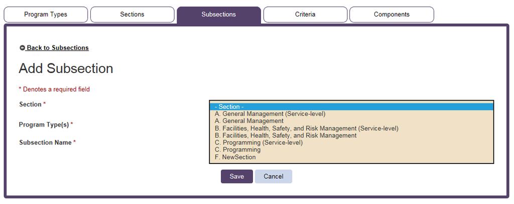 Figure 34: Adding Subsection (Part 3) On the Add Subsection screen follow the below steps 1. Select the Section from the dropdown list a.