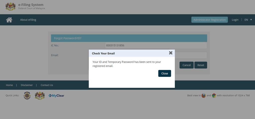 5 5 System will display a message stating that password has been sent to the email address registered. 6 Click Yes.