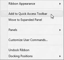 Learning the Basics of Tabs 5 To add a tool, right-click the desired tool shown in the Ribbon below the title bar, and select Add to Quick Access Toolbar from the context menu.