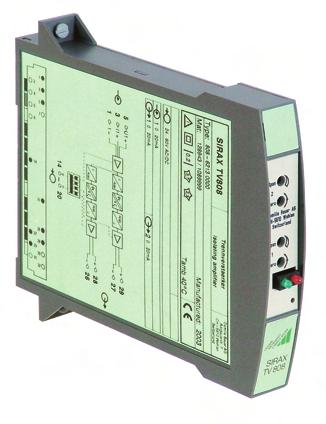 Plug-in module SIRAX TV 808, channels For electrically insulating, amplifying and converting DC signals Application The purpose of the isolating amplifi er SIRAX TV 808 (Fig.