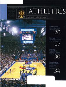 The official publication of the National Association of Collegiate Directors of Athletics ATHLETICS A d m i n i s t r at i o n 2008 MEDIA KIT 2008 MEDIA KIT Athletics Administration, the official