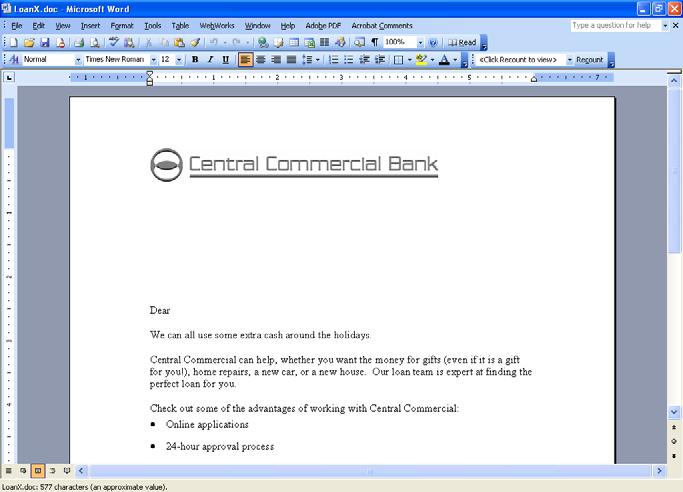 CCB s marketing department just completed a mockup for their loan letter in Microsoft Word. For this exercise, you will open the MS Word document and print it to an Elixir form.