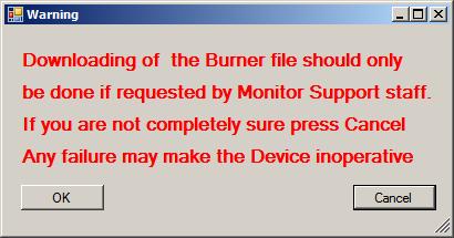 If you are going to update the burner, you will need to select Download burner... A warning message will be displayed, giving you the opportunity to cancel the upgrade.