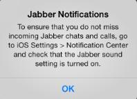 it) Step 188 Select OK, on the Jabber notifications pop-up Step 189 Observe the informational screen Step 190 Tap, to release the information