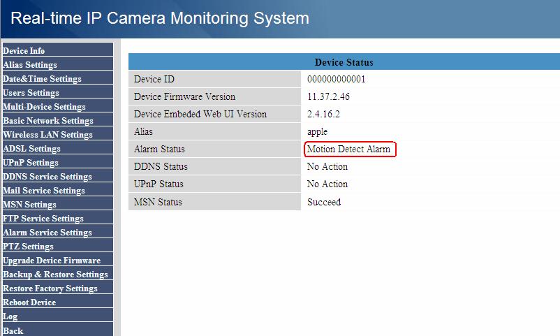 Figure 3.26 If motion is detected after you enable Motion Detect Armed, the Alarm Status will turn to Motion Detect Alarm.