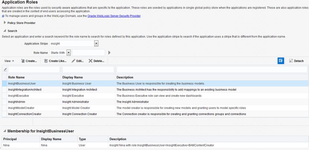 Figure 2-1 Application Roles Page 3. Select Insight as the Application Stripe. 4. Click the arrow against the Role Name field to populate all the existing roles. 5.