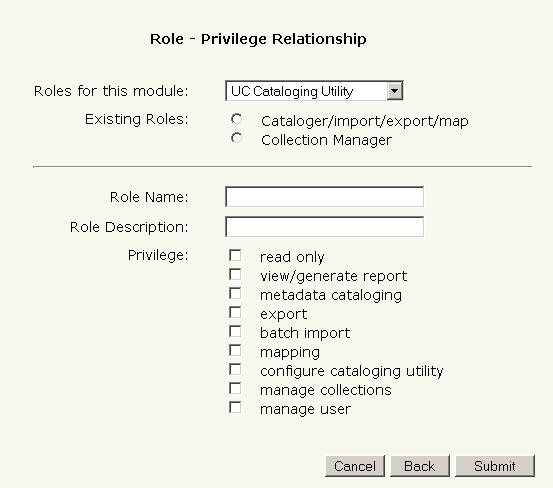 Figure 1.3.5: Role Privilege Relationship Screen Edit User i. Select Manage User Account from the main screen. ii. Select user from the Registered Users screen. iii.