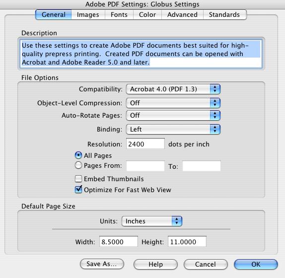 These are the current Adobe Acrobate Distiller settings for Globus Printing If you have any further questions or
