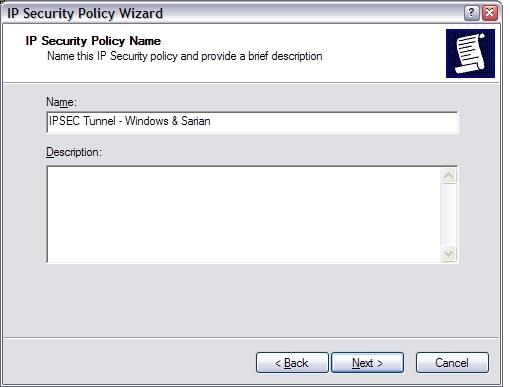 Figure 3-3: IP Security Policy Name Click Next.