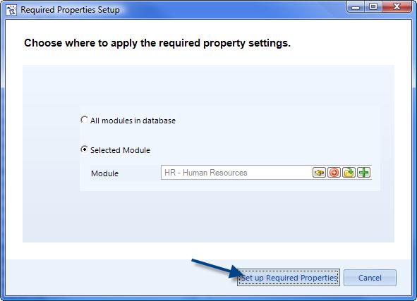Select a specific module or All modules in database and click Set Up Required Properties.