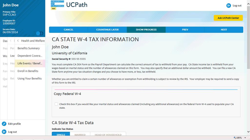 43. Use the CA State W-4 Tax Information page to reflect your marital