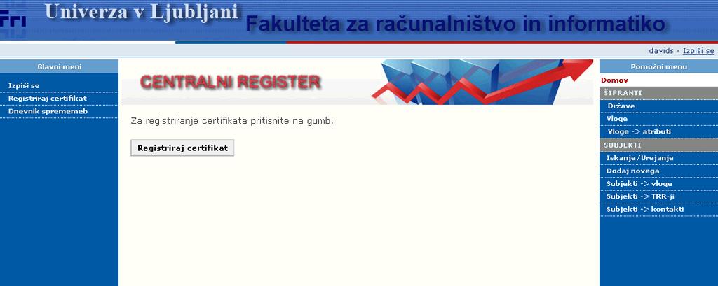 Univerza v Ljubljani, Fakulteta za računalništvo in informatiko 45 To seveda ni edina možna rešitev uporabe certifikatov za vstop v neko spletno aplikacijo.