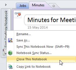CLOSING & OPENING ONENOTE NOTEBOOKS Unlike when using Word, Excel, etc., each time OneNote is opened it automatically opens the last Notebook to be used.