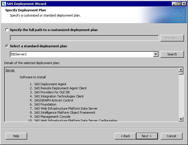100 Chapter 5 Installing and Configuring Your SAS Software 15. Specify Deployment Plan Specify the type of deployment plan that you are using, and click Next.