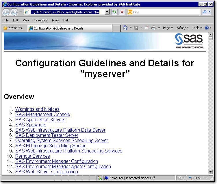 Configuration Guidelines and Details (Instructions.html) is automatically generated by the deployment wizard and has post-installation steps specific to your SAS order that you must perform.