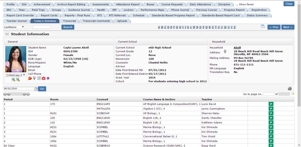 Today s Schedule Tab The Today s Schedule tab displays the student s schedule of classes for the current date (default). Classes that are currently in session will appear highlighted.