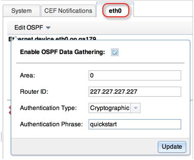 2. Complete the form and click Update. Click on the tab for your interface card (e.g., eth0 or eth1) Click Edit OSPF. Select Enable OSPF Data Gathering. Set the Area to 0.