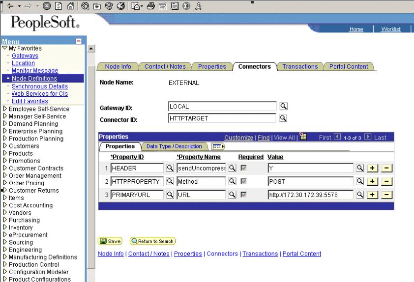 Configuring the Node for the TCP/IP 8.4 Connector Figure B 9 PeopleSoft Integration Broker Connectors Tab 3. Select the Connectors tab, as shown in Figure B 9. Perform the following steps: a.