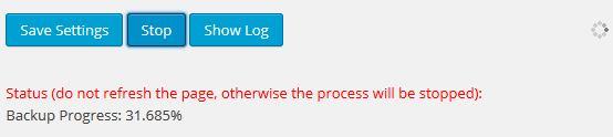 You will see the status of your backup at the bottom of the page. Do not refresh the page until the backup process is completed. You can click Stop button if you want to stop the backup process.