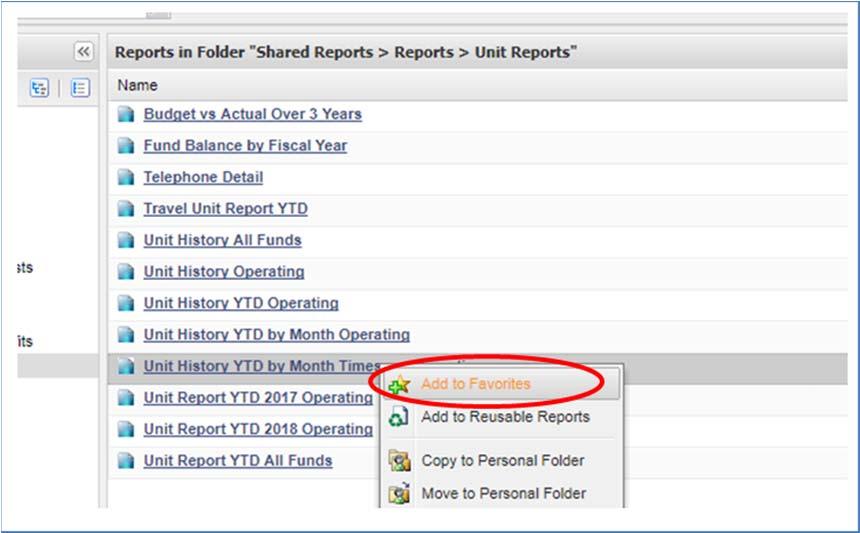 Favoriting Reports and Viewing Favorites Instead of sifting through multiple folders in Reports, you can add a report to your Favorites folder, which appears immediately as the first folder when you