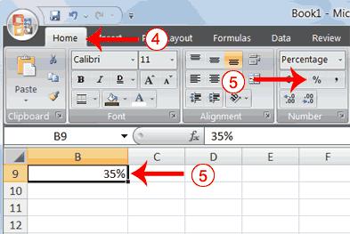 Click the check mark on the formula bar. 4. Choose the Home tab. 5. Click the Percent Style button.
