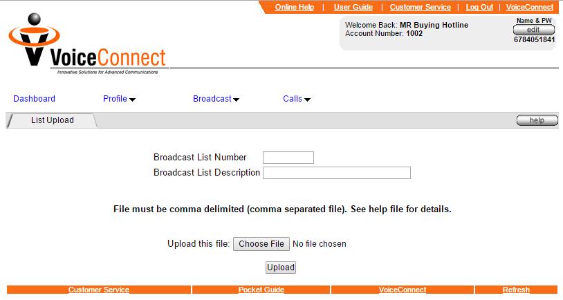 Step 21. Enter a Broadcast List Number and a Broadcast List Description. Choose meaningful names to aid your memory regarding the list contents. Step 22.