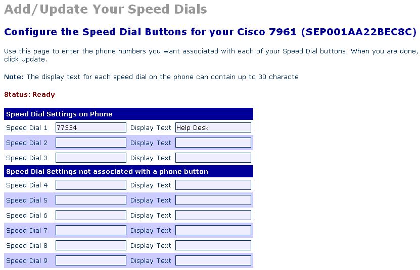 3.4 Adding or Updating Speed Dials (using the web interface) To add or update speed dials click on the link Add/Update your Speed Dials on the Cisco CallManager User Options Menu as shown on page 7.