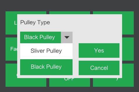 Pulley Type Selection Screen The Pulley Type Selection Screen is displayed by touching the Pulley button on the Setting Menu.