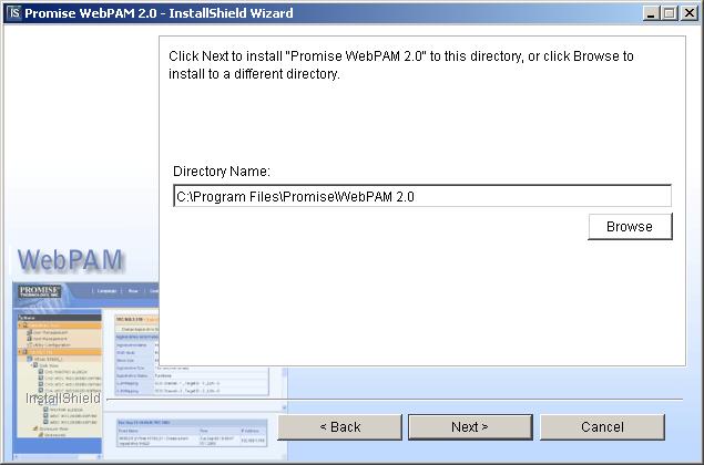 Step 6: Install WebPAM Step 6: Install WebPAM (Windows) Web-based Promise Array Management (WebPAM) software allows you to remotely control your FastTrak SX4100 using the internet.
