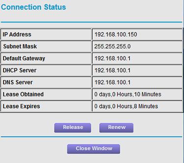 5. In the Internet Port pane, click the Connection Status button. Note If the Internet connection is PPPoE, PPTP, or L2TP, other information might display.
