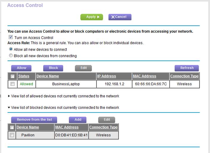 Add Devices to or Remove Them From the Blocked List If you set up an access list that allows all new devices to access your network but you want to block some devices from accessing your network, you