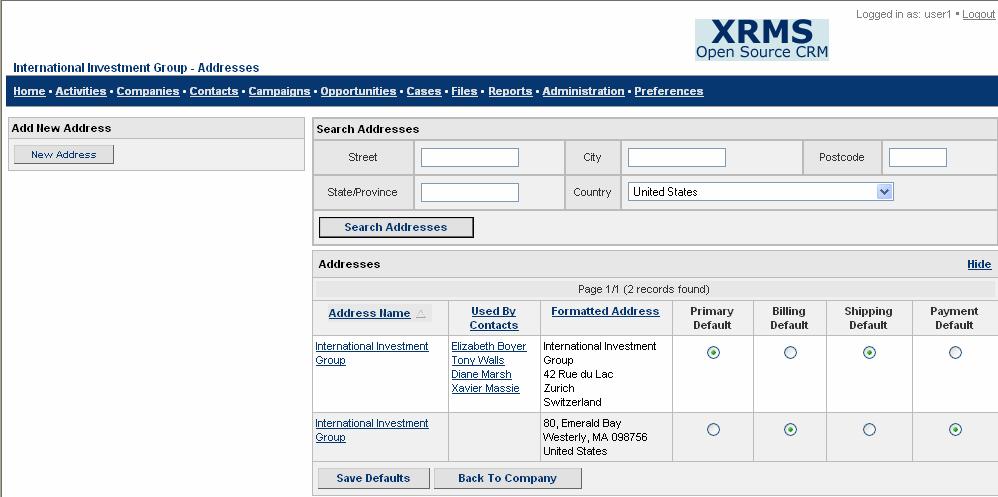 In XRMS, each company can have several addresses, for example, Primary Default, Shipping Default, and Payment Default.
