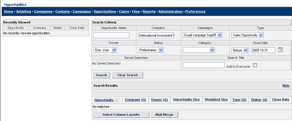 XRMS Open Source User Guide 11 Opportunities Opportunities in XRMS are sales related. Opportunities need to be associated with a company and a contact within the company.