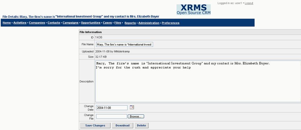 XRMS Open Source User Guide 13.3 Viewing, Editing and Deleting Files Click on the file name or the file id in the Search Results Files screen to view details of the file.