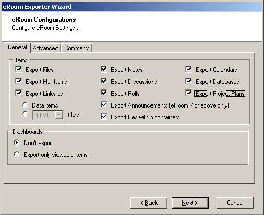 Figure 6: eroom Configuration Screen- General Tab Table 3: eroom Configurations Screen (General) Description of Fields Field Items Export Files Export Mail items Export Links as Export Notes Export