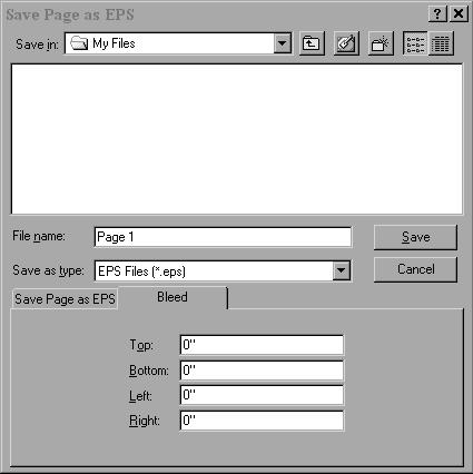 Custom Bleeds 1.0 The Save Page As EPS dialog box In the Save Page as EPS dialog box Bleed Type tab, as in the Print dialog box, you can set a different bleed limit for each page edge.
