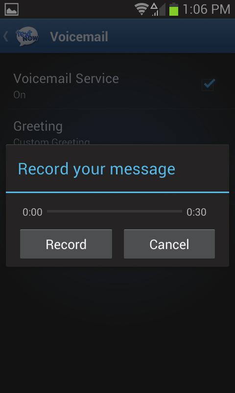 Using Voicemail By tapping Custom Greeting you
