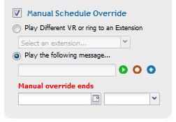 You have the option to Play Different VR or ring to an Extension or to play a new, recorded message.